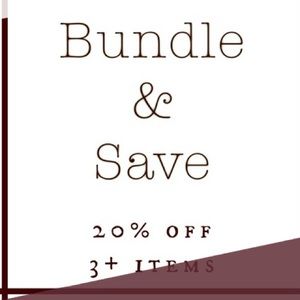 BUNDLE & SAVE!